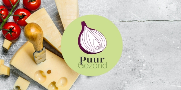 PuurGezond nieuwsbrief: laten we het eens over kaas hebben
