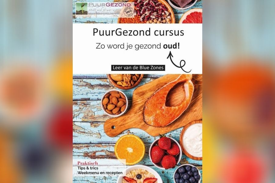 Nieuw: PuurGezond cursus: Zo word je gezond oud!