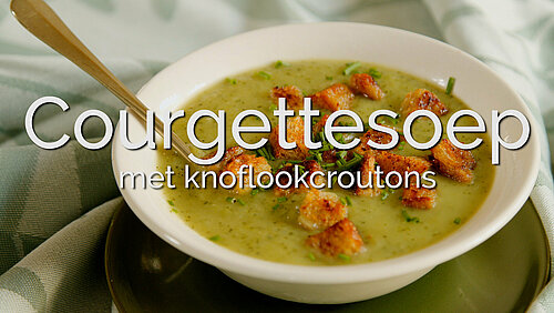 Courgettesoep met knoflookcroutons