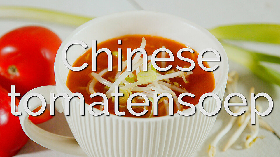 Still video hoe maak je Chinese tomatensoep