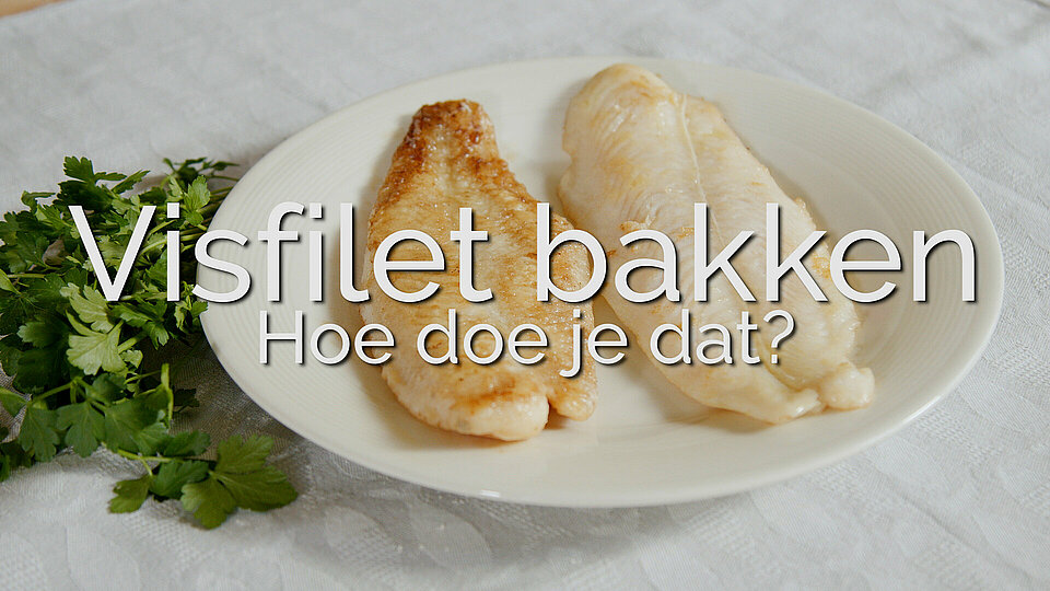 Hoe bak je vis?